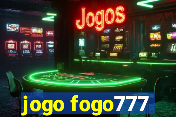jogo fogo777